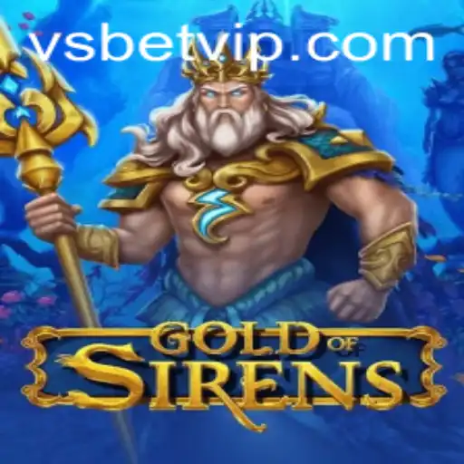 GoldofSirens: The Mystical Journey Meets vsbet